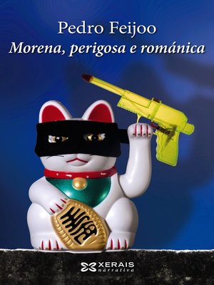 cover image of Morena, perigosa e románica